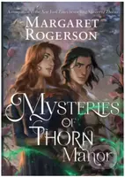 Mysteries of Thorn Manor - Margaret Rogerson - kniha z kategorie Sci-fi, fantasy a komiksy