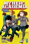 My Hero Academia: School Briefs 1 Parents´ Day - Kohei Horikoshi - kniha z kategorie Komiksy