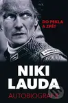 Niki Lauda - Autobiografie (Do pekla a zpět) - Niki Lauda - kniha z kategorie Individuální sporty