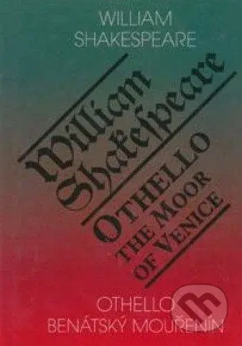 Othello, benátský mouřenín/Othello, The Moor of Venice