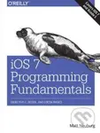 iOS 7 Programming Fundamentals (Objective-C, Xcode, and Cocoa Basics) - Matt Neuberg