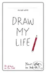 Draw My Life - kniha z kategorie Beletrie pro děti