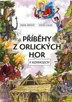 Příběhy z Orlických hor v komiksech - Radek Drahný, Tomáš Chlud (Ilustrátor) - kniha z kategorie Komiksy