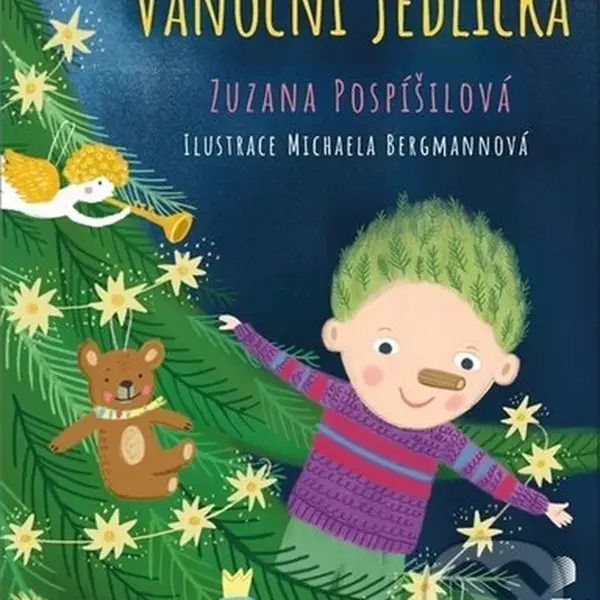 Vánoční Jedlička - Zuzana Pospíšilová, Michaela Bergmannová (Ilustrátor) - kniha z kategorie Pohádky
