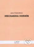 Mechanika hornín - Jana Chabroňová - kniha z kategorie Vysoké školy
