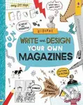 Write and Design Your Own Magazines - Sarah Hull - kniha z kategorie Naučné knihy
