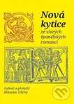 Nová kytice ze starých španělských romancí - kniha z kategorie Poezie