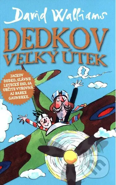 Dedkov veľký útek - David Walliams - kniha z kategorie Pro děti