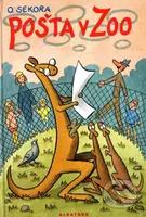 Pošta v ZOO - Ondřej Sekora - kniha z kategorie Pro děti