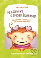 Prázdniny s opicou Škoricou (Ďalšie veselé rozprávky o slušnom správaní) - kniha z kategorie Pro děti