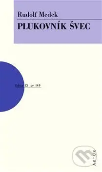 Plukovník Švec - Rudolf Medek - kniha z kategorie Drama a divadelní hry