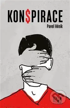 Konspirace - Pavel Hénik - kniha z kategorie Společenská beletrie