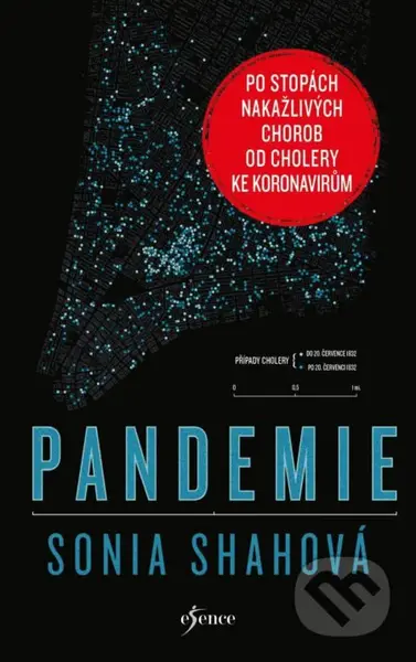 Pandemie - Sonia Shahová - kniha z kategorie Historie