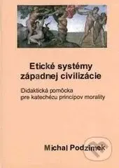 Etické systémy západnej civilizácie - Michal Podzimek