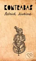 Kontrabas - Patrick Süskind - kniha z kategorie Drama a divadelní hry