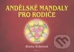 Andělské mandaly pro rodiče - Blanka Bobotová - kniha z kategorie Spiritualita