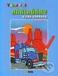 Vybarvi si - Náklaďáky a jiná doprava