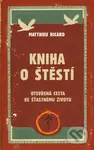 Kniha o štěstí (Otevřená cesta ke šťastnému životu) - kniha z kategorie Buddhismus