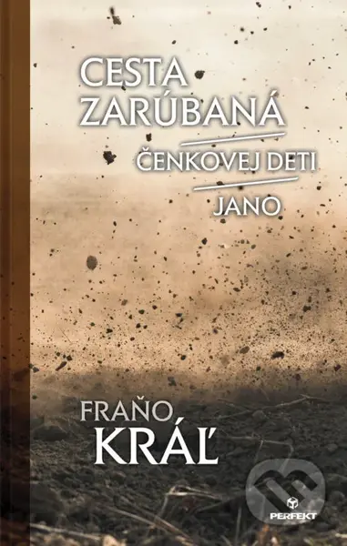 Cesta zarúbaná / Jano / Čenkovej deti - Fraňo Kráľ - kniha z kategorie Beletrie pro děti