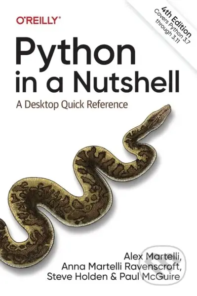 Python In A Nutshell (A Desktop Quick Reference) - Alex Martelli, Steve Holden, Paul McGuire, Anna Ravenscroft - kniha z kategorie Programování