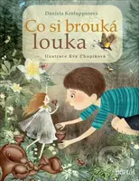 Co si brouká louka - Daniela Krolupperová, Eva Chupíková (Ilustrátor) - kniha z kategorie Pohádky