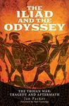 The Iliad and the Odyssey - Jan Parker