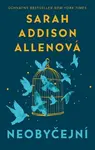 Neobyčejní (poškozené) - Sarah Addison Allenová