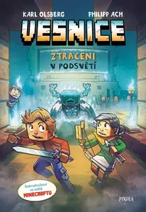 Minecraft: Vesnice: Ztraceni v temnotě - Karl Olsberg