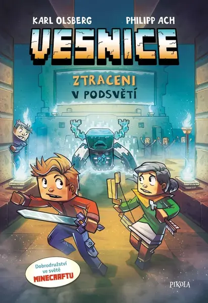 Minecraft: Vesnice: Ztraceni v temnotě - Karl Olsberg