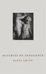 Auguries Of Innocence - Patti Smith