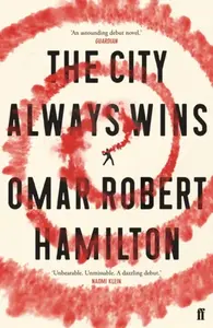 City Always Wins - Omar Robert Hamilton