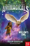 Animagicals: Willow's Owl - Paula Harrisonová