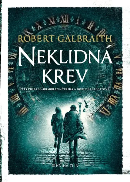 Neklidná krev (poškozené) - Robert Galbraith
