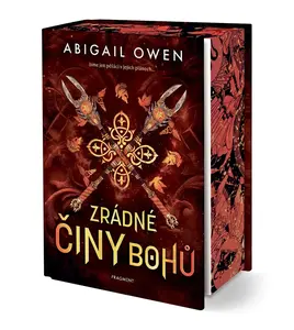 Zrádné činy bohů - Abigail Owen