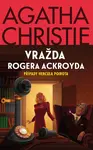 Vražda Rogera Ackroyda - Agatha Christie