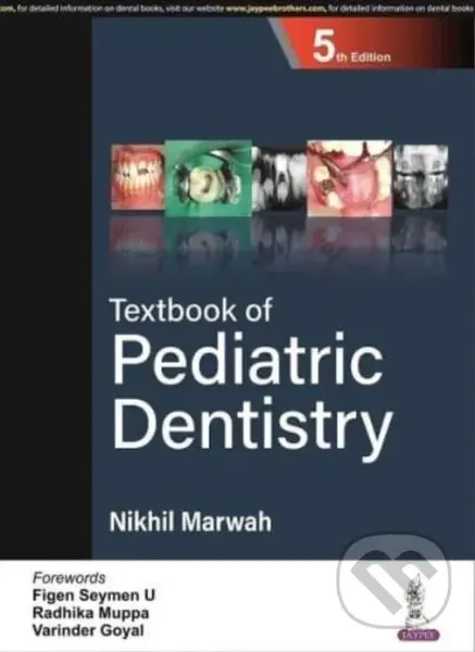 Textbook of Pediatric Dentistry - Nikhil Marwah