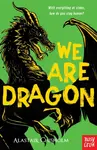 We Are Dragon - Alastair Chisholm