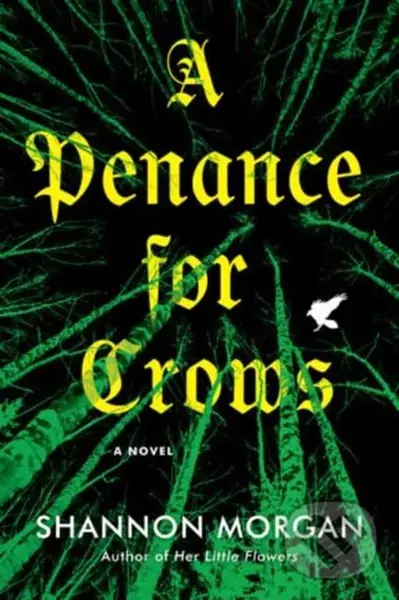 A Penance for Crows - Shannon Morgan