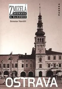Zmizelá Morava-Ostrava - Boleslav Navrátil