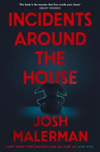 Incidents Around the House