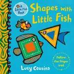 Shapes with Little Fish - Lucy Cousins