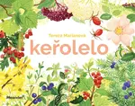 Keřolelo (poškozené) - Tereza Marianová