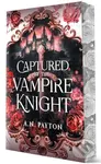 Captured by the Vampire Knight (Signature Edition) - A.N. Payton