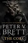 The Core - V. Peter Brett,The Core - V. Peter Brett