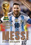 Messi - Zlatý chlapec (Nejlepší fotbalisté planety) - kniha z kategorie Kolektivní sporty