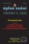 Aktualizace II/3 / 2022 - Živnostenský zákon (Zákon o zvláštních důvodech pro zastavení exekuce)