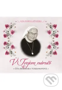 V tvojom náručí (2CD) - audiokniha z kategorie Duchovní život