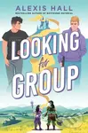 Looking for Group - Alexis Hall - kniha z kategorie Beletrie