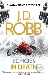 Robb, J: Echoes in Death - J. D. Robb - kniha z kategorie Detektivky, thrillery a horory