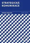 Strategická komunikace - Denisa Hejlová